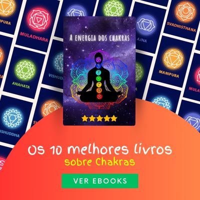 Os 10 Melhores Livros sobre Chakras
